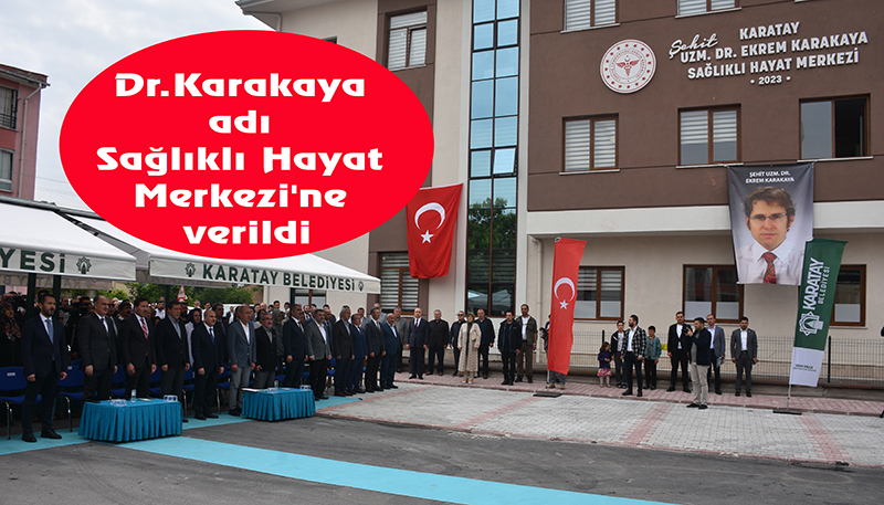 Silahlı saldırıda hayatını kaybeden doktor Karakaya'nın adı Sağlıklı Hayat Merkezinde yaşatılacak