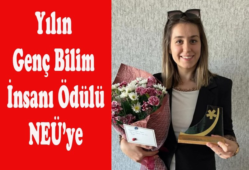 NEÜ Öğretim Üyesine Yılın Genç Bilim İnsanı Ödülü