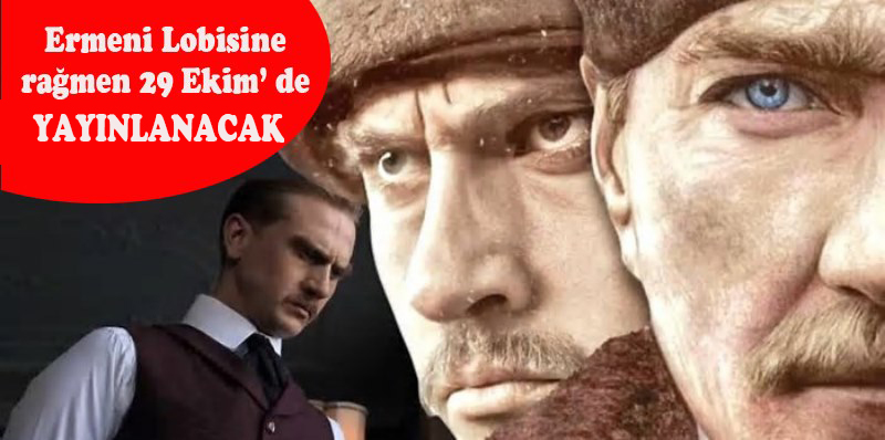 Atatürk filmi TV'de ilk kez yayınlanıyor! İşte, yayın kanalı ve saati.