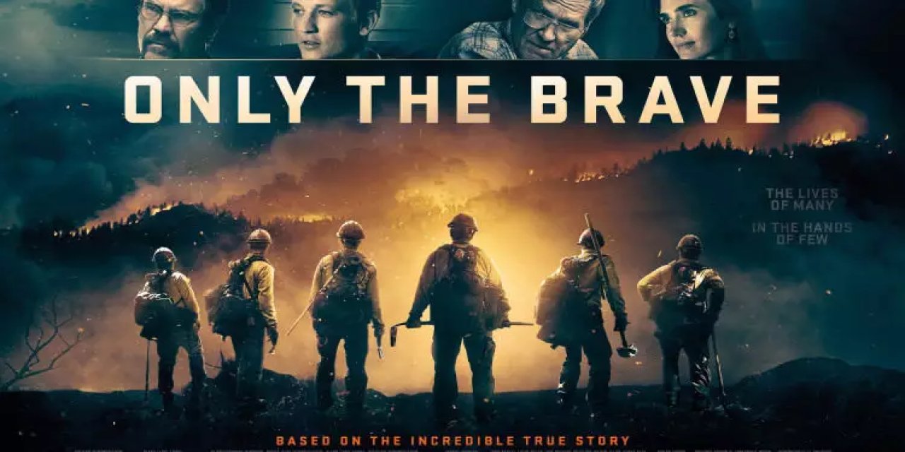 Korkusuzlar (Only the Brave) Sinema Filmi Fragmanı