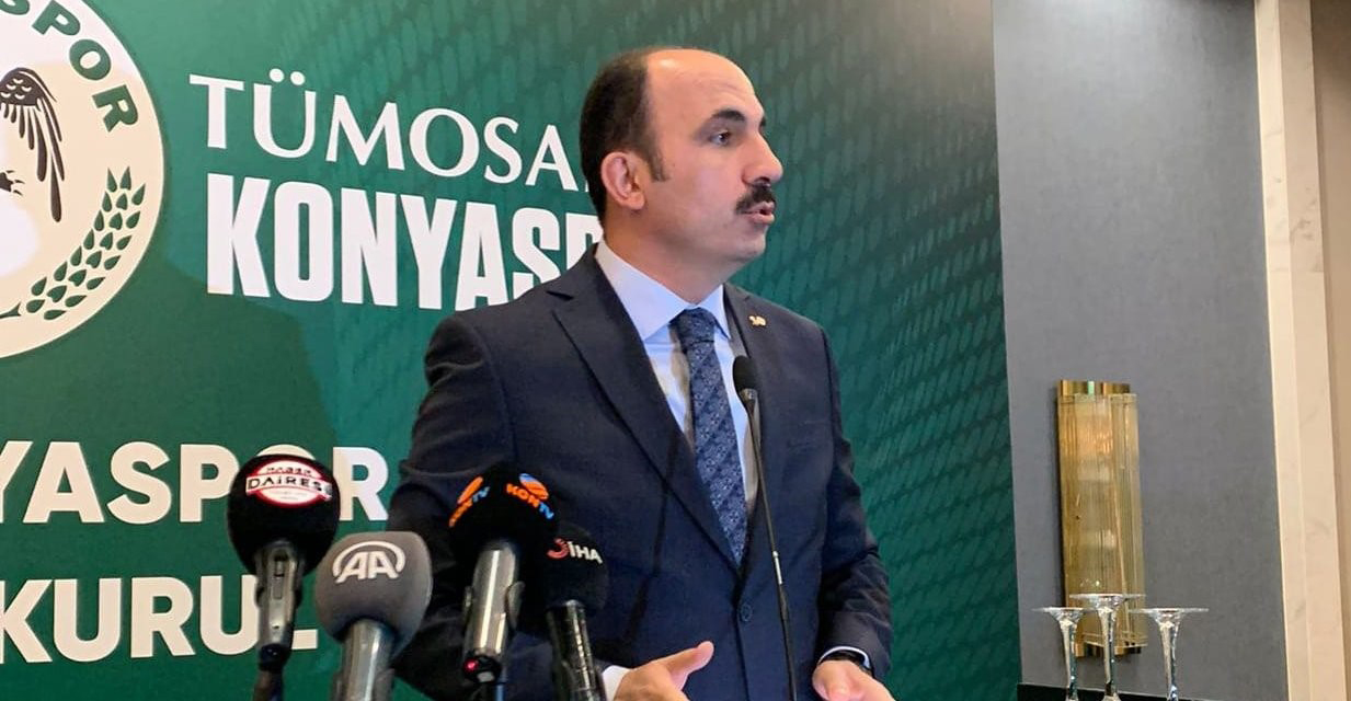 Altay: “Konyaspor’a desteğimiz sürecek”