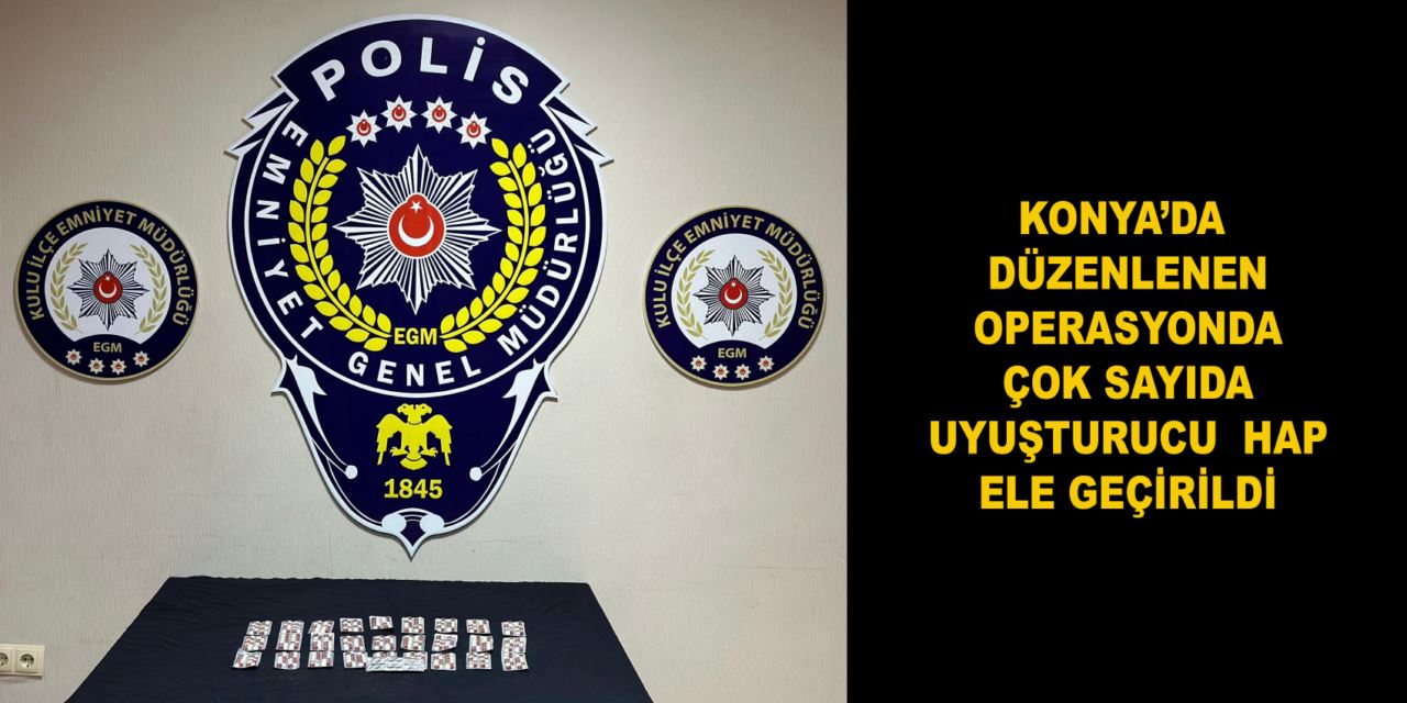 Konya'da ki operasyonda uyuşturucu satıcıları yakalandı