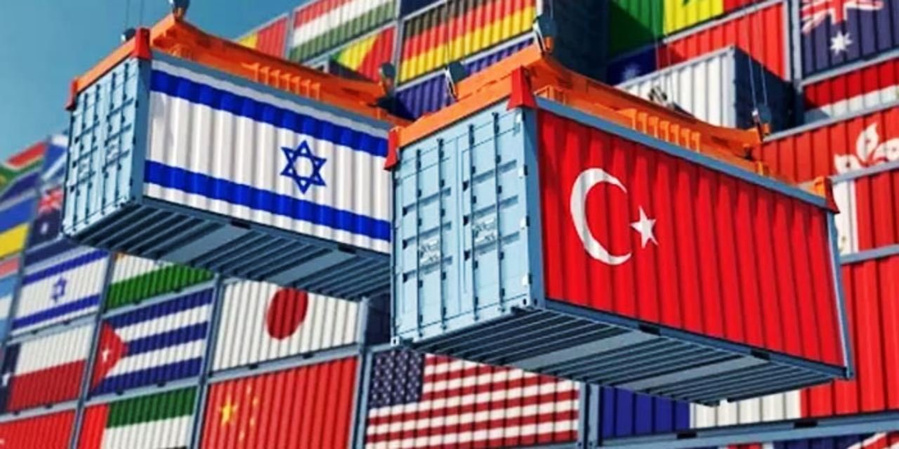 İsrail basınından flaş iddia! Türkiye İsrail’e ihracata yeniden izin verdi