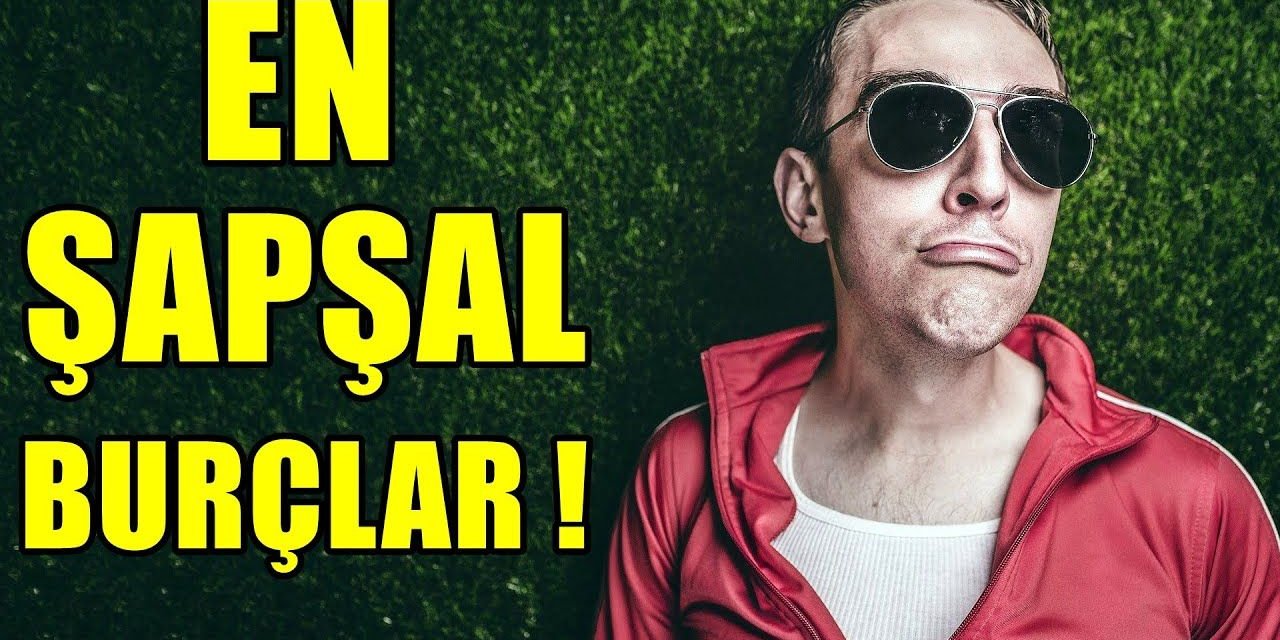 En sevimli ve en şapşal onlarmış. Araştırma kanıtlandı! En şapşal 3 burç