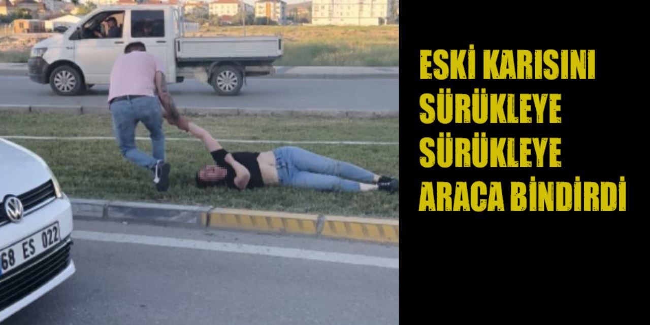 Aksaray'da sokak ortasında kadına şiddet