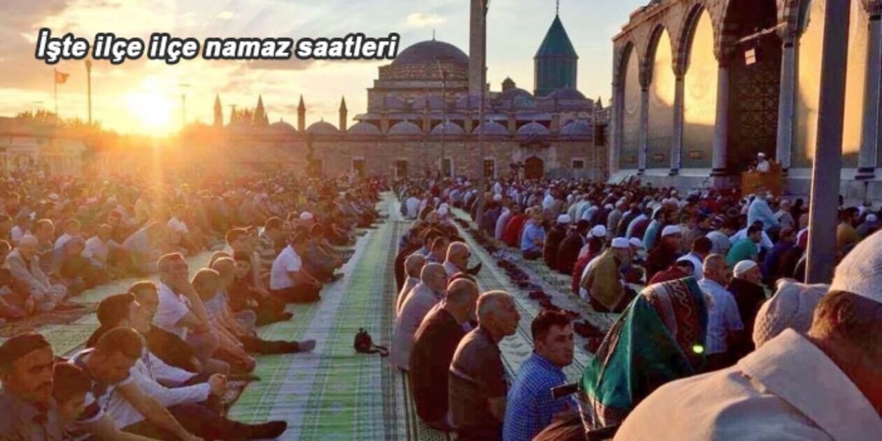 Konya’da bayram namazı saatleri belli oldu