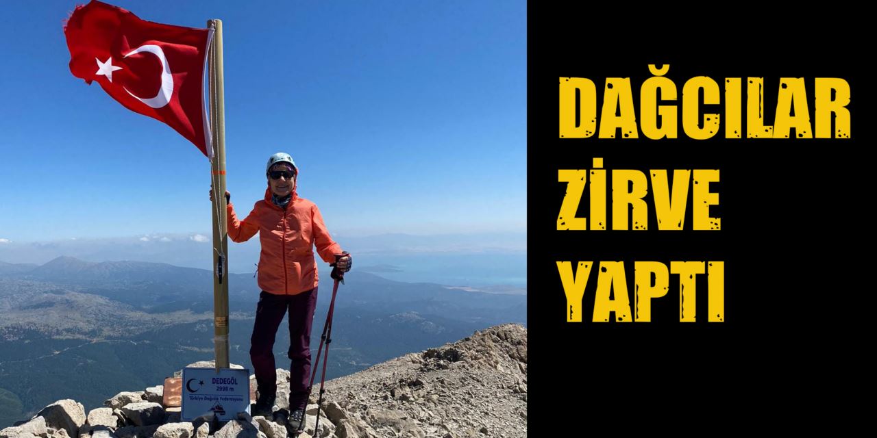 DAĞCILAR ZİRVE YAPTI