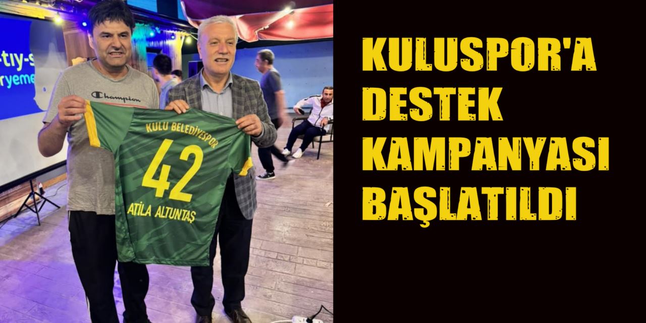 Kuluspor'a destek kampanyası başlatıldı