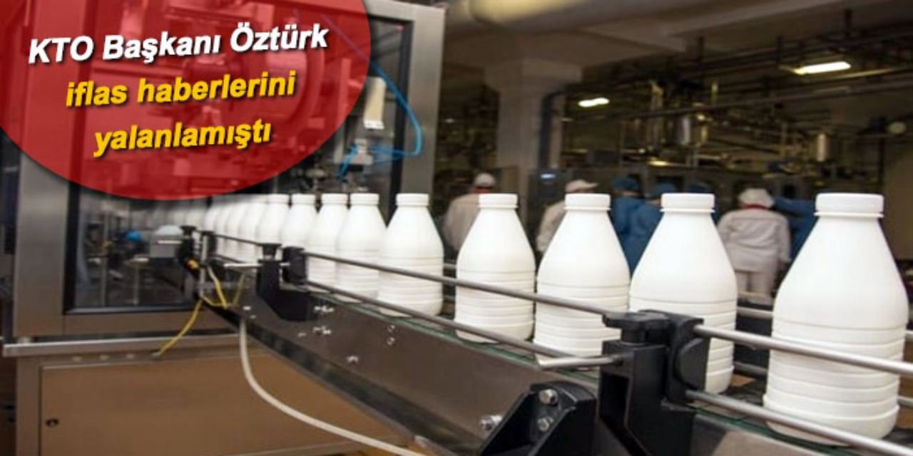 Konya’nın ünlü süt markası iflasın eşiğinde! Mahkeme süre verdi
