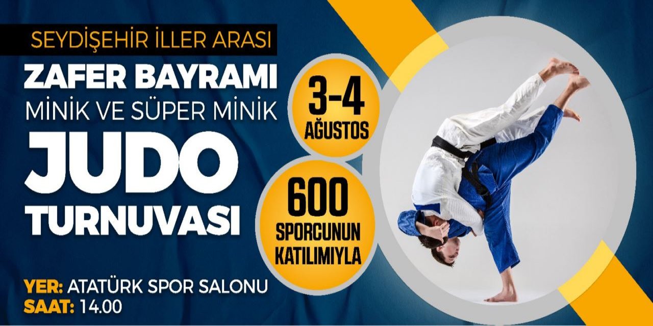 Minik, Süper Minik Zafer Bayramı Judo Turnuvası Seydişehir'de yapılacak