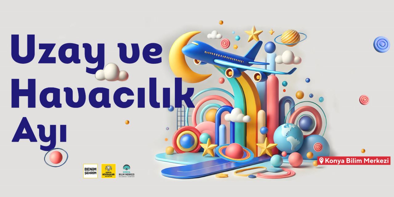 Bilim merkezinde uzay ve havacılık anlatılacak