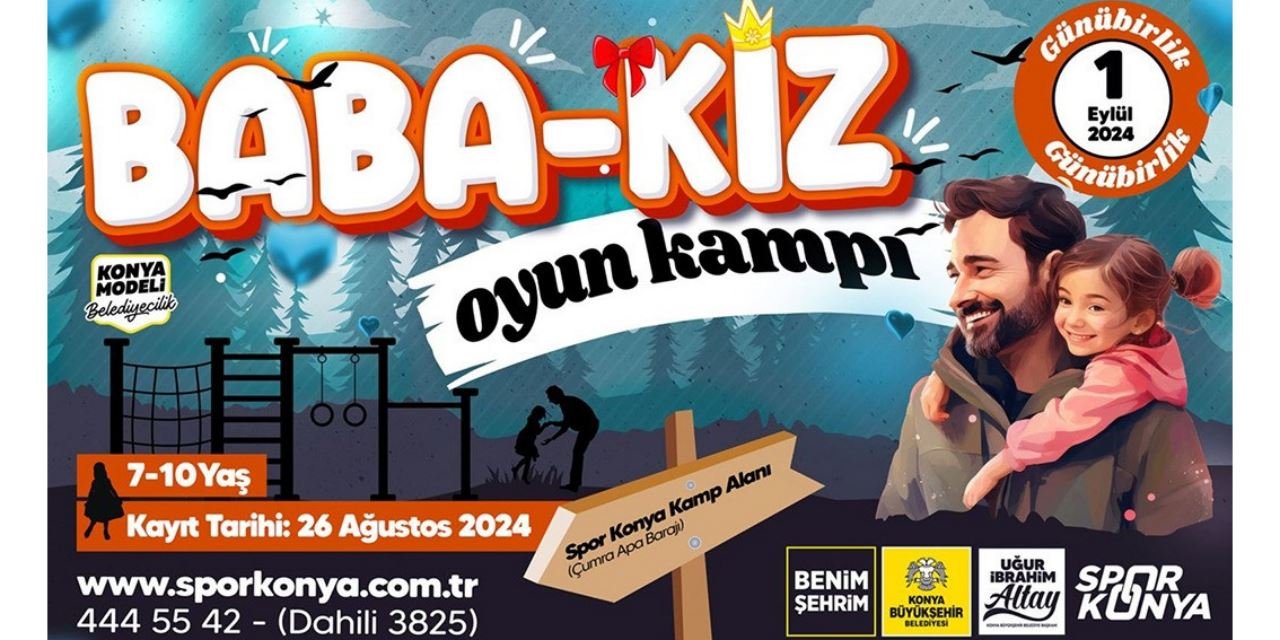 Büyükşehir Belediyesinden baba ve kızlarına özel kamp