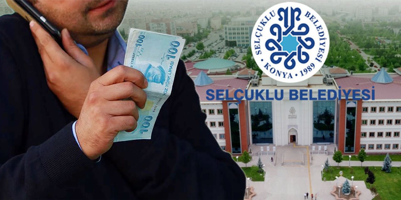 Selçuklu Belediyesinden uyarı: Dolandırılabilirsiniz!