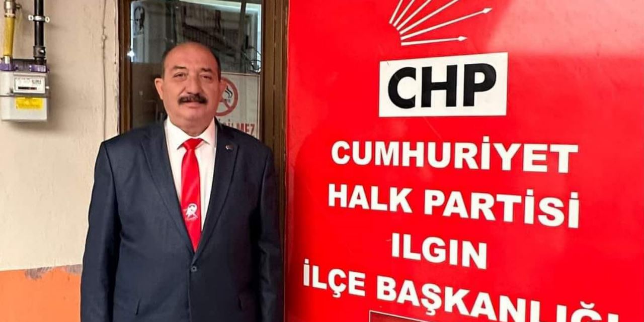 CHP Ilgın İlçe Başkanı Kozan’dan iktidar vurgusu