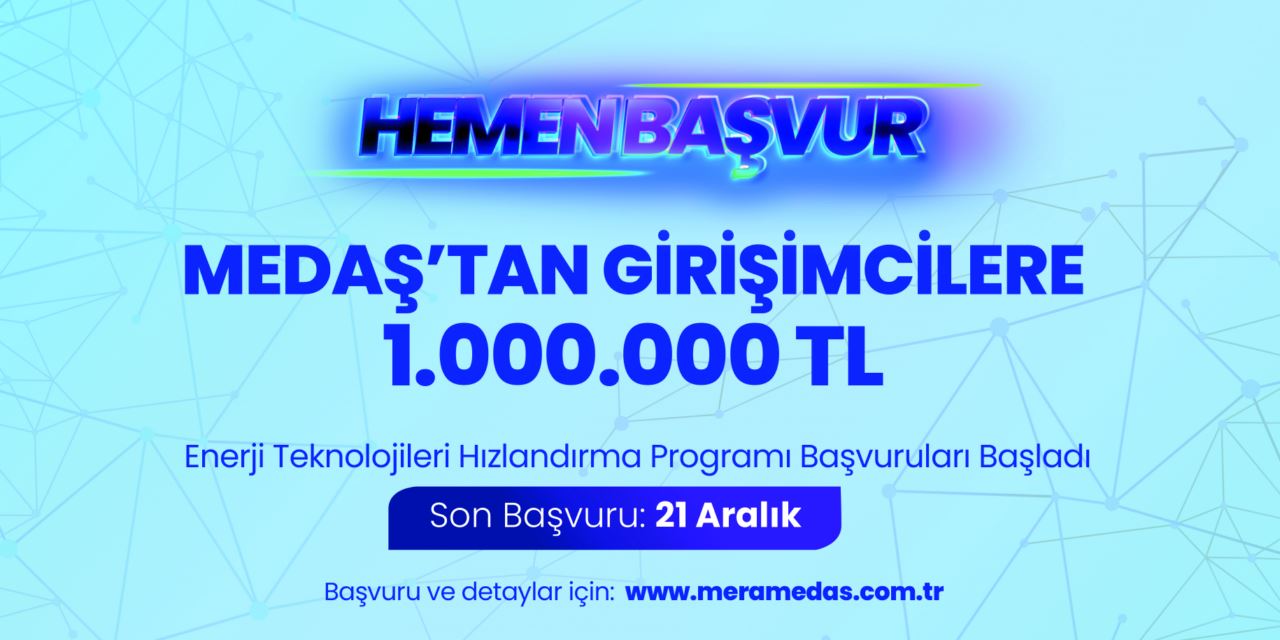 MEDAŞ’tan girişimcilere 1 Milyon TL destek