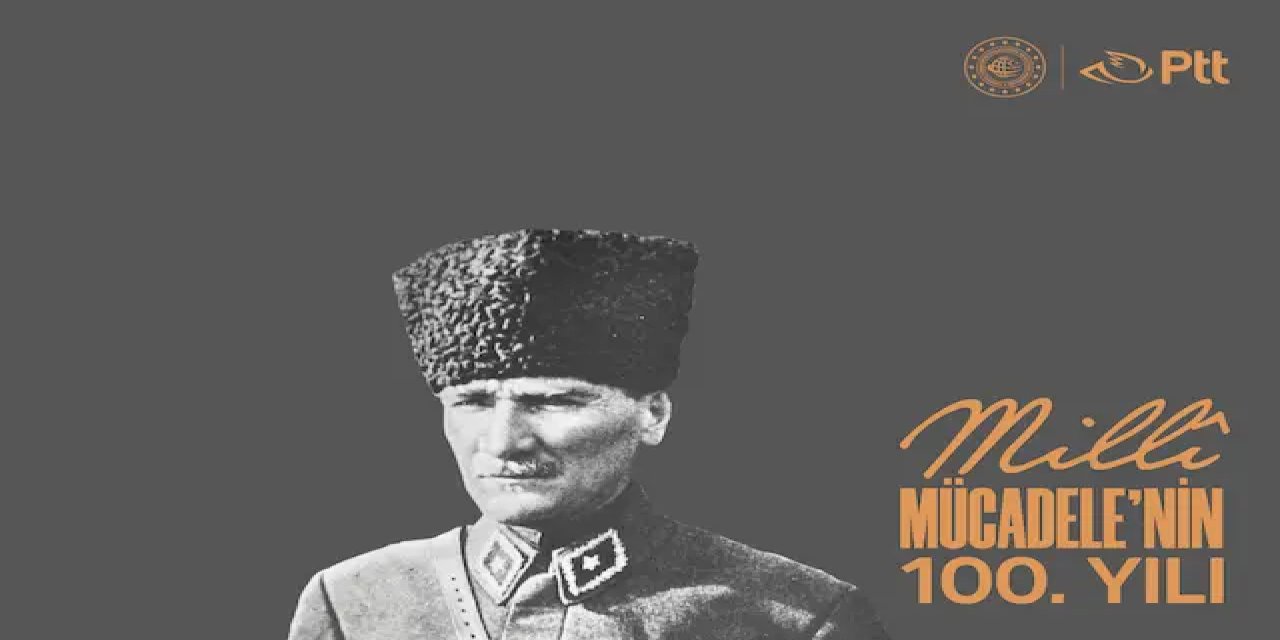 PTT’nin “Atatürk ve Cumhuriyet-3” konulu pulları tedavülde