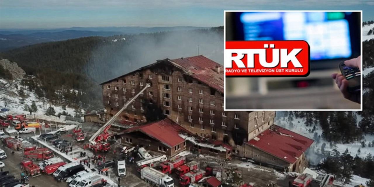 RTÜK, Kartalkaya otel yangını yayın yasağını kaldırdı