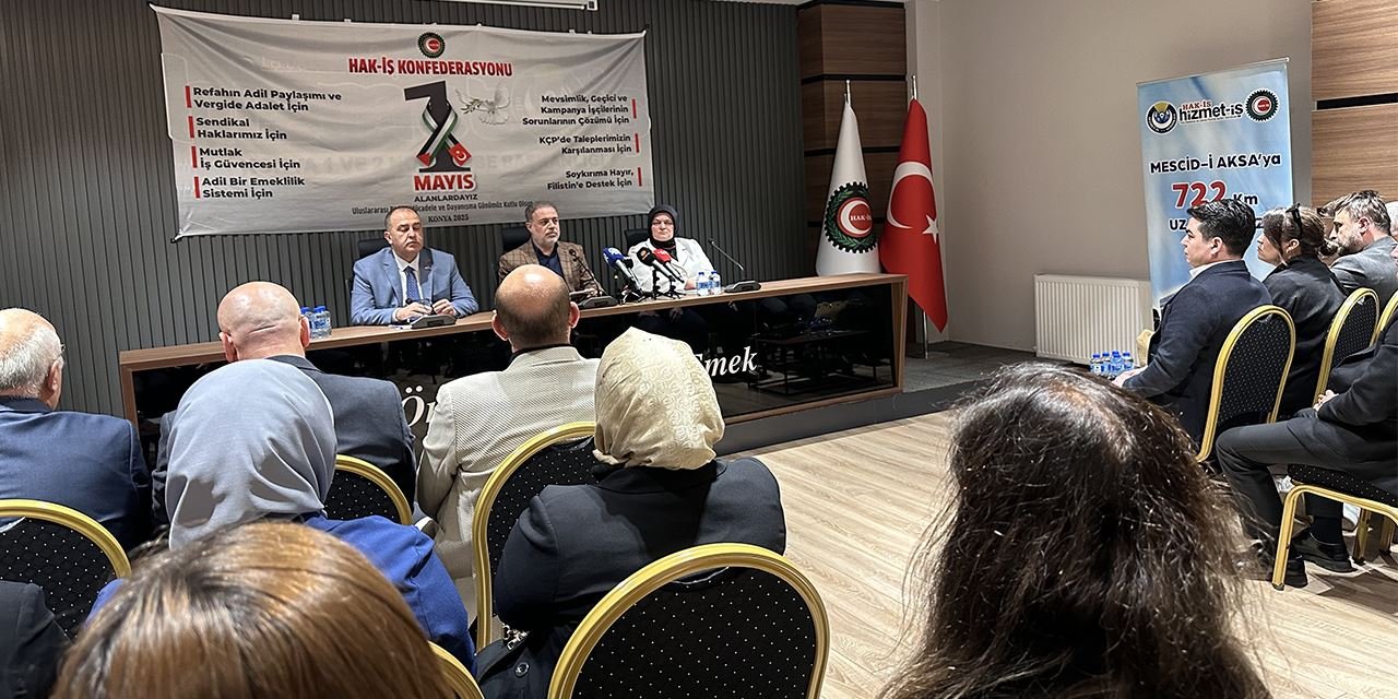 Genel Başkan Yardımcısı Çukutli Konya’da HAK-İŞ’in yol haritasını anlattı