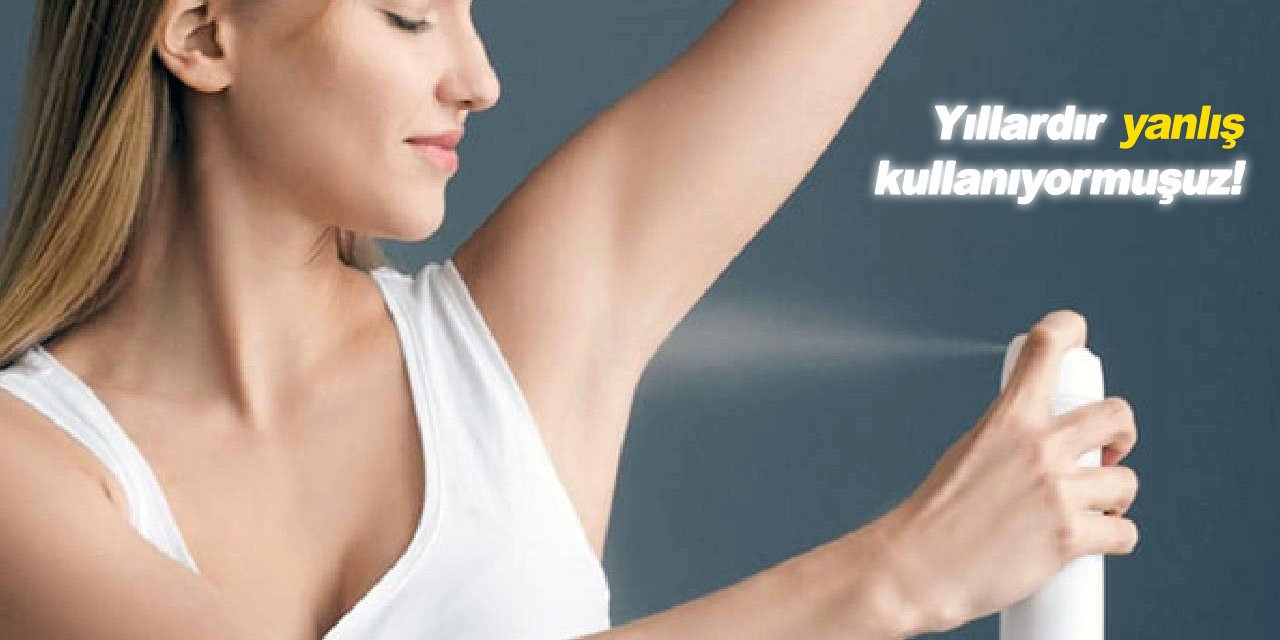 Deodorantı böyle sıkın, etkisi 10 kat artsın