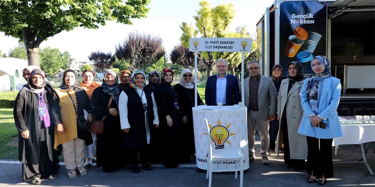 “Türkiye Yüzyılı” vizyonu Karatay sokaklarında anlatıldı