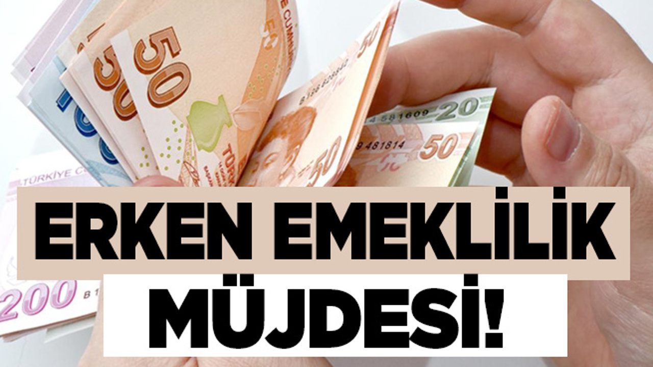 erken-emeklilik-mujdes.jpg